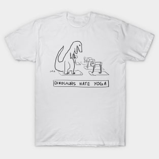 Dinosaurs Hate Yoga T-Shirt